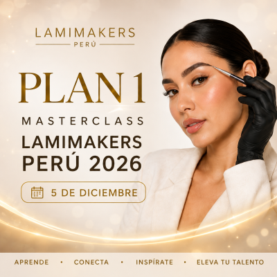Plan 1 Masterclass Lamimakers Perú 2026 | BeautyGlam Perú